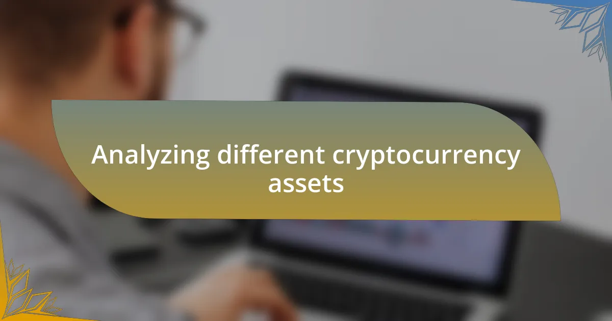 Analyzing different cryptocurrency assets
