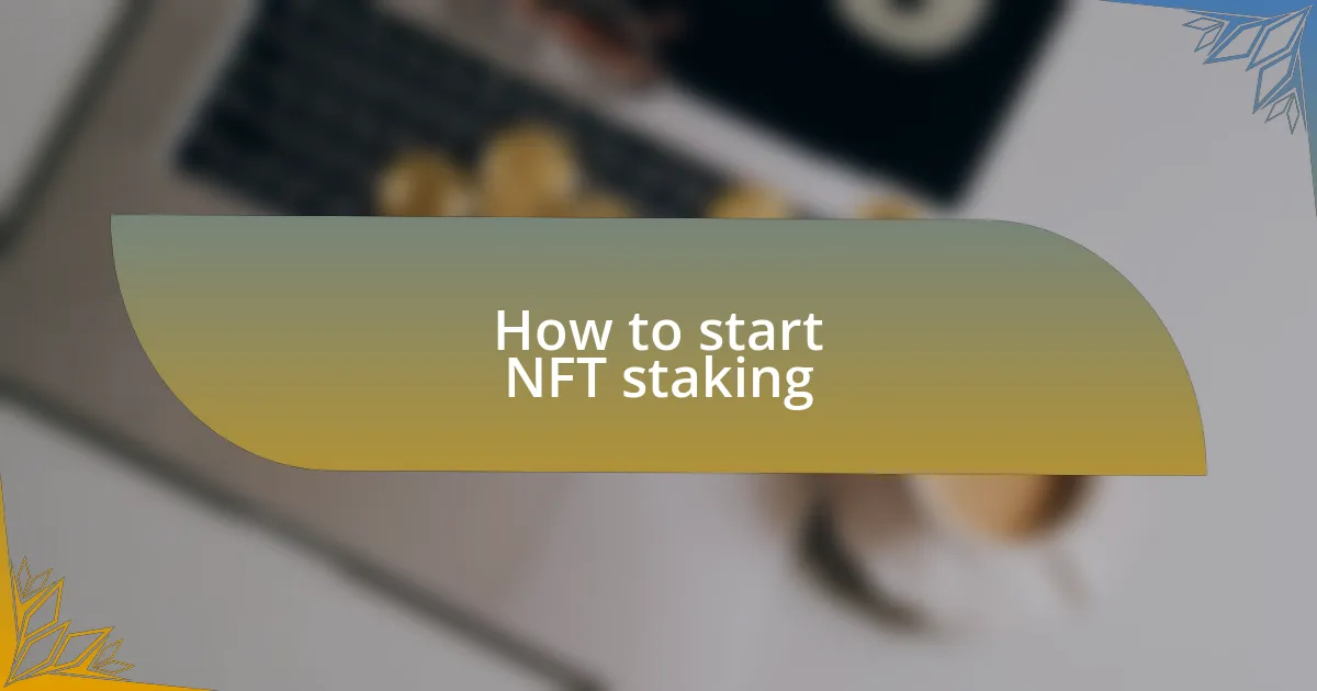 How to start NFT staking