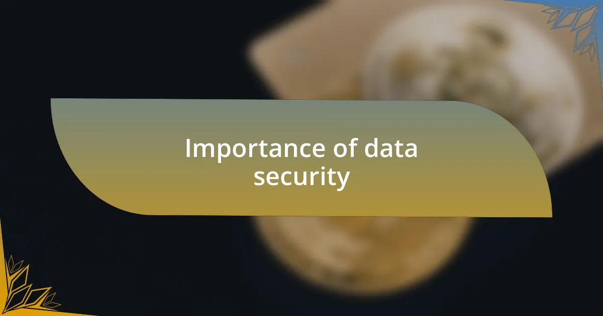 Importance of data security