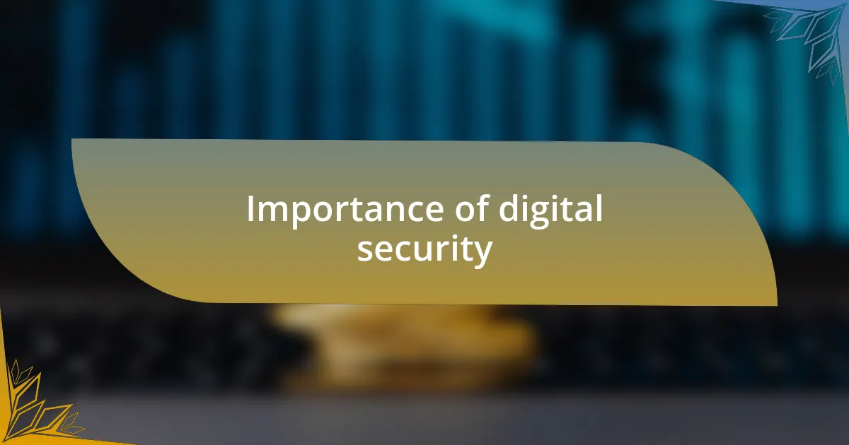 Importance of digital security