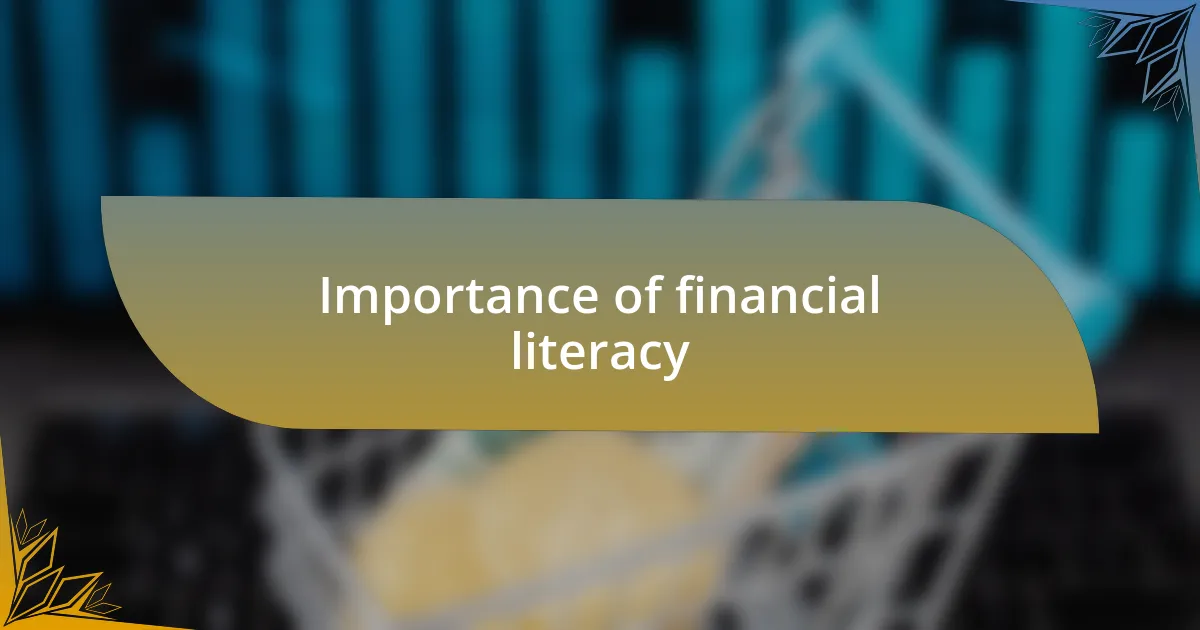 Importance of financial literacy