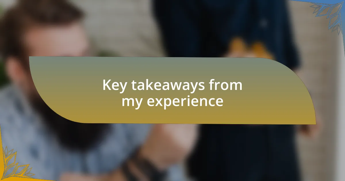 Key takeaways from my experience