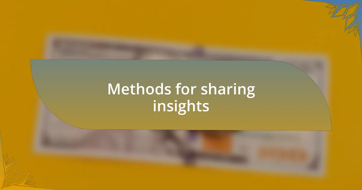Methods for sharing insights